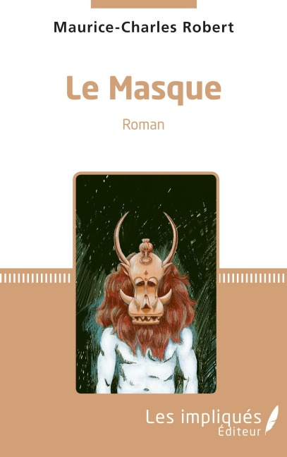 Le Masque - Maurice-Charles Robert
