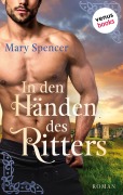 In den Händen des Ritters - Mary Spencer