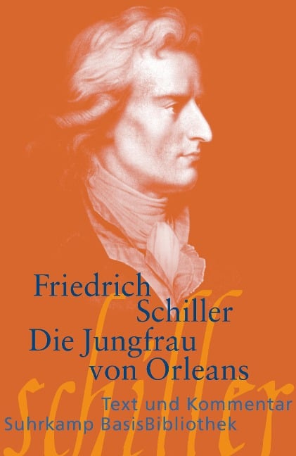 Die Jungfrau von Orleans - Friedrich Schiller