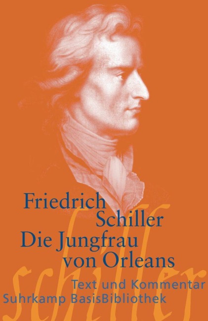 Die Jungfrau von Orleans - Friedrich Schiller