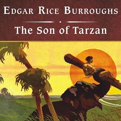 The Son of Tarzan, with eBook Lib/E - Edgar Rice Burroughs