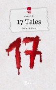 17 Tales. Life is a Story - story.one - Mattes Hylla