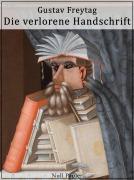 Die verlorene Handschrift - Gustav Freytag