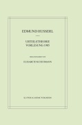 Cover-Bild zum Titel 'Urteilstheorie Vorlesung 1905' von 'Edmund Husserl'