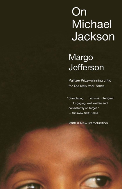 On Michael Jackson - Margo Jefferson