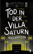 Cover-Bild zum Titel 'Tod in der Villa Saturn' von 'M. R. C. Kasasian'