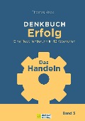 Cover-Bild zum Titel 'DENKBUCH Erfolg. Eine Neuorientierung in 42 Kategorien' von 'Thomas Kapp'