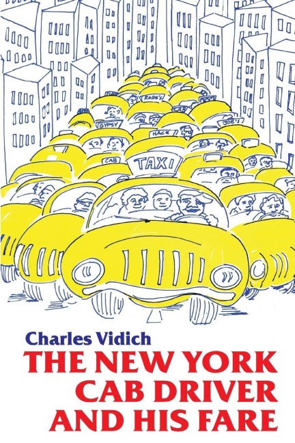 New York Cab Driver and His Fare - Charles Vidich