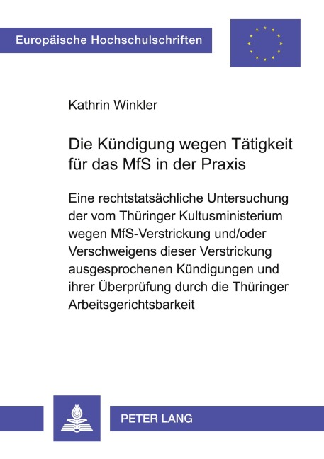 Die Kündigung wegen Tätigkeit für das MfS in der Praxis - Kathrin Winkler