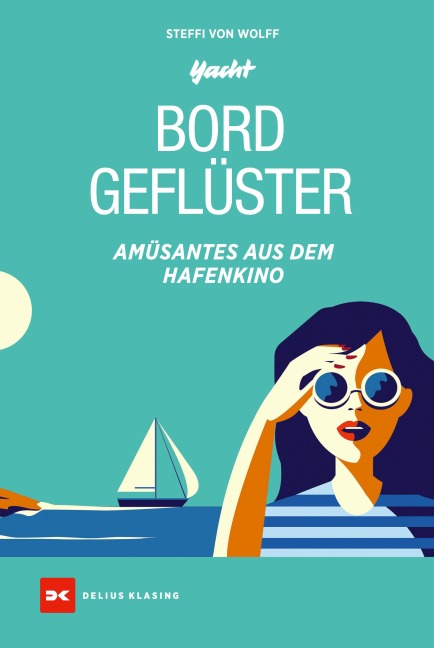Bordgeflüster - Steffi von Wolff