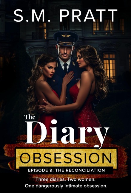 The Reconciliation (The Diary Obsession, #9) - S. M. Pratt