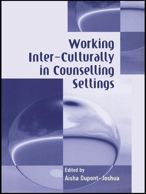 Working Inter-Culturally in Counselling Settings - 