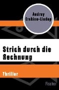 Strich durch die Rechnung - Audrey Erskine-Lindop