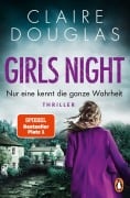 Cover-Bild zum Titel 'Girls Night - Nur eine kennt die ganze Wahrheit' von 'Claire Douglas'
