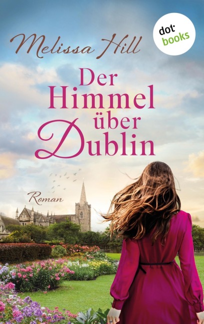 Der Himmel über Dublin - Melissa Hill