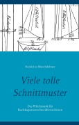 Cover-Bild zum Titel 'Viele tolle Schnittmuster' von 'Herold Zu Moschdehner'