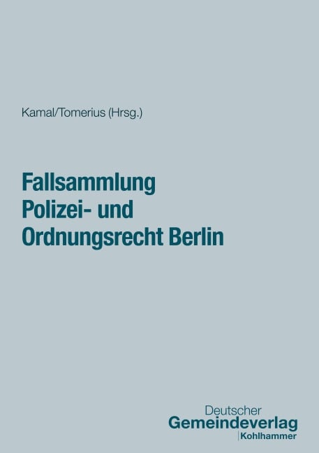 Fallsammlung Polizei- und Ordnungsrecht Berlin - 