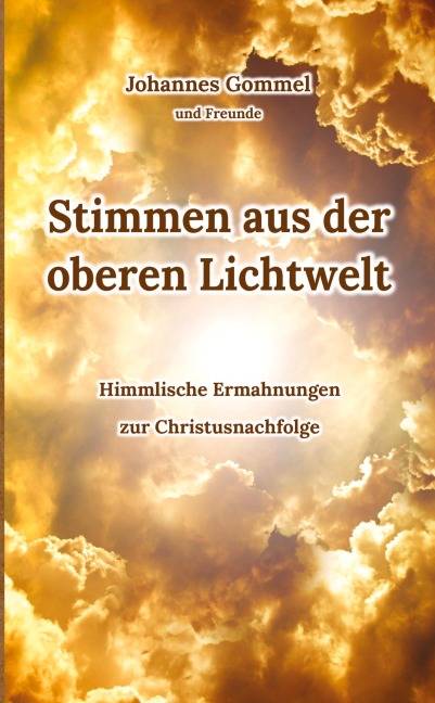 Stimmen aus der oberen Lichtwelt - Johannes Gommel