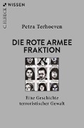 Cover-Bild zum Titel 'Die Rote Armee Fraktion' von 'Petra Terhoeven'