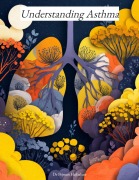 Cover-Bild zum Titel 'Understanding Asthma (Understanding Medicine)' von 'Pejman Hajbabaie'