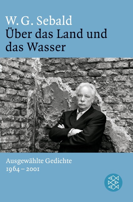 Über das Land und das Wasser - W. G. Sebald