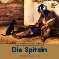 Cover-Bild zum Titel 'Die Spitzin' von 'Marie Von Ebner-Eschenbach'