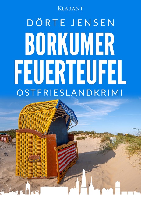 Borkumer Feuerteufel. Ostfrieslandkrimi - Dörte Jensen