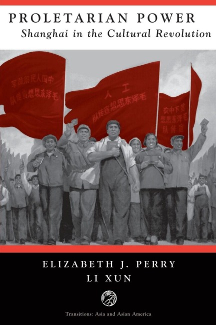 Proletarian Power - Elizabeth Perry