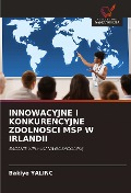 INNOWACYJNE I KONKURENCYJNE ZDOLNO¿CI M¿P W IRLANDII - Bakiye Yalinc