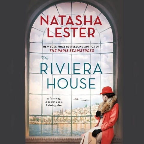 The Riviera House Lib/E - Natasha Lester