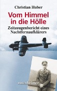 Cover-Bild zum Titel 'Vom Himmel in die Hölle' von 'Christian Huber'