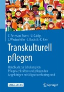 Cover-Bild zum Titel 'Transkulturell pflegen' von 'Corinna Petersen-Ewert, Uta Gaidys, Johanna Buchcik, Katrin Kern, Joachim Westenhöfer'