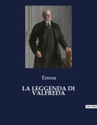 Cover-Bild zum Titel 'LA LEGGENDA DI VALFREDA' von 'Emma'