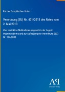 Cover-Bild zum Titel 'Verordnung (EU) Nr. 401/2013 des Rates vom 2. Mai 2013' von 'Rat der Europäischen Union'