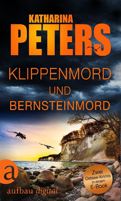 Klippenmord und Bernsteinmord - Katharina Peters