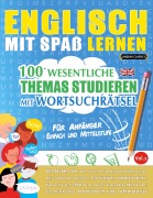Cover-Bild zum Titel 'ENGLISCH MIT SPAß LERNEN - FÜR ANFÄNGER' von 'Linguas Classics'