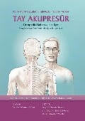 Cover-Bild zum Titel 'Tay Akupresür: Ortopedik Rahatsızlıklar çin Bangkok, Wat Pho Okulunda öğretilen şekliyle' von 'Noam Tyroler'