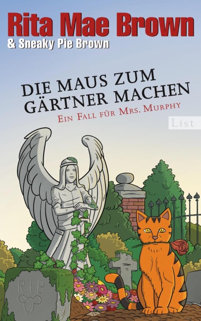 Die Maus zum Gärtner machen - Rita Mae Brown, Sneaky Pie Brown