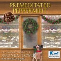 Premeditated Peppermint - Amanda Flower