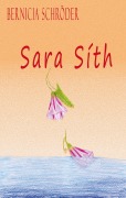 Cover-Bild zum Titel 'Sara Síth' von 'Bernicia Schröder'