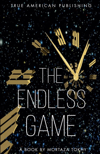 The Endless Game - Mortaza Tokhy