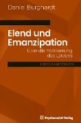 Elend und Emanzipation - Daniel Burghardt