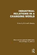 Cover-Bild zum Titel 'Industrial Relations in a Changing World' von ''