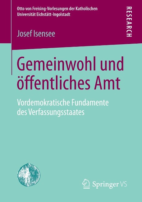 Gemeinwohl und öffentliches Amt - Josef Isensee