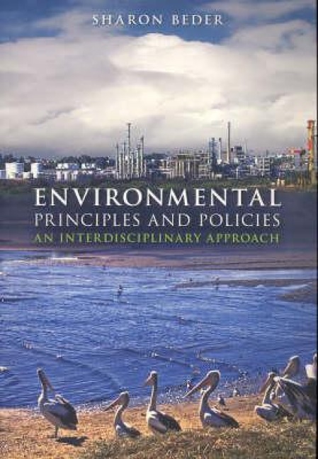 Environmental Principles and Policies - Sharon Beder