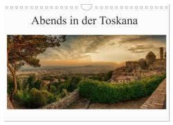 Cover-Bild zum Titel 'Abends in der Toskana (Wandkalender 2026 DIN A4 quer), CALVENDO Monatskalender' von 'Steffen Wenske'