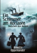 Ein Schimmer am Horizont - Annette Oppenlander