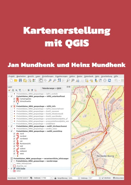 Kartenerstellung mit QGIS - Jan Mundhenk, Heinz Mundhenk