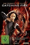 Cover-Bild zum Titel 'Die Tribute von Panem - Catching Fire' von 'Simon Beaufoy, Michael Arndt, Suzanne Collins, James Newton Howard'