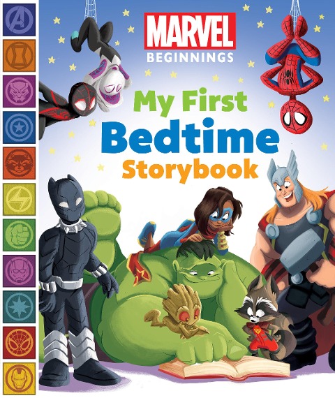 Marvel Beginnings: My First Bedtime Storybook - Sheila Sweeny Higginson